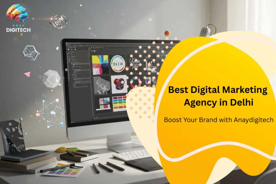 Best Digital Marketing Agency in Delhi